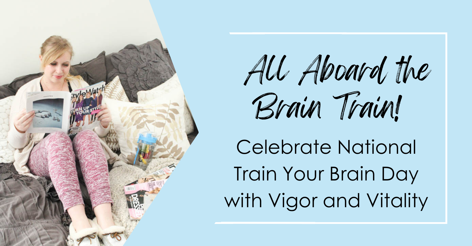 All Aboard the Brain Train! Celebrate National Train Your Brain Day with Vigor and Vitality