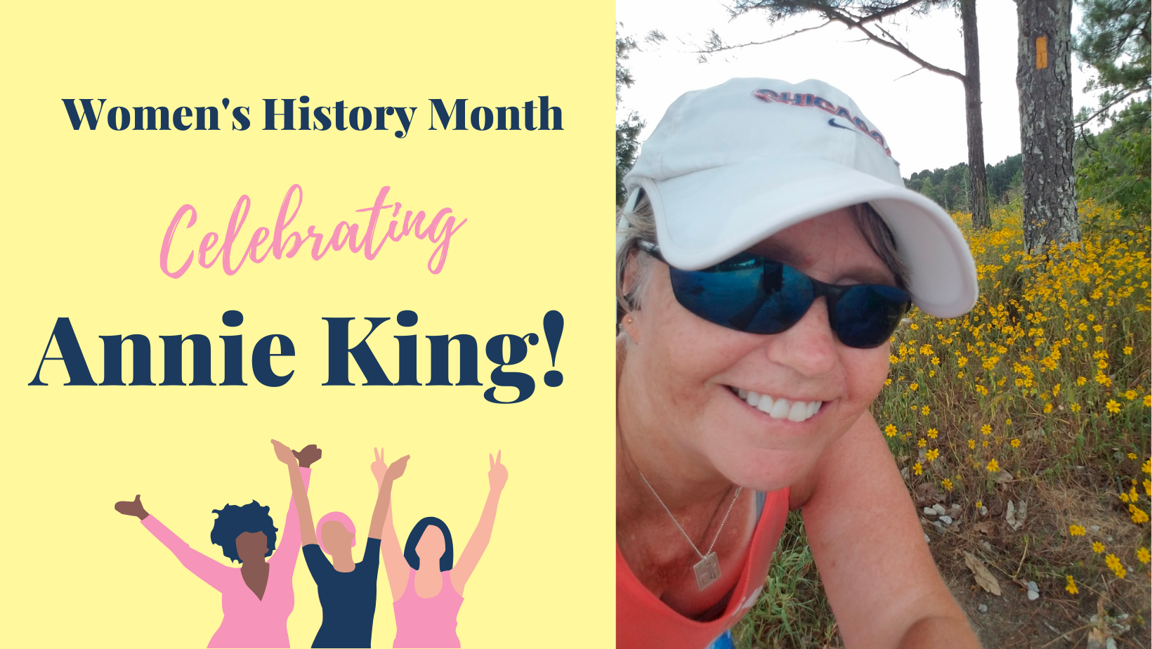 Women's History Month - Celebrating Annie King!